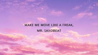 Alexandra Stan - Mr. Saxobeat Lyrics Resimi