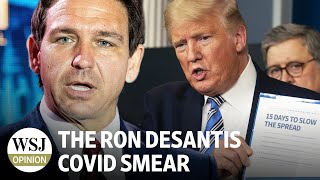 T​he Smearing of Ron DeSantis’s Covid Record | Review & Outlook: WSJ Opinion