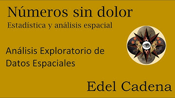 22 Análisis exploratorio de datos espaciales