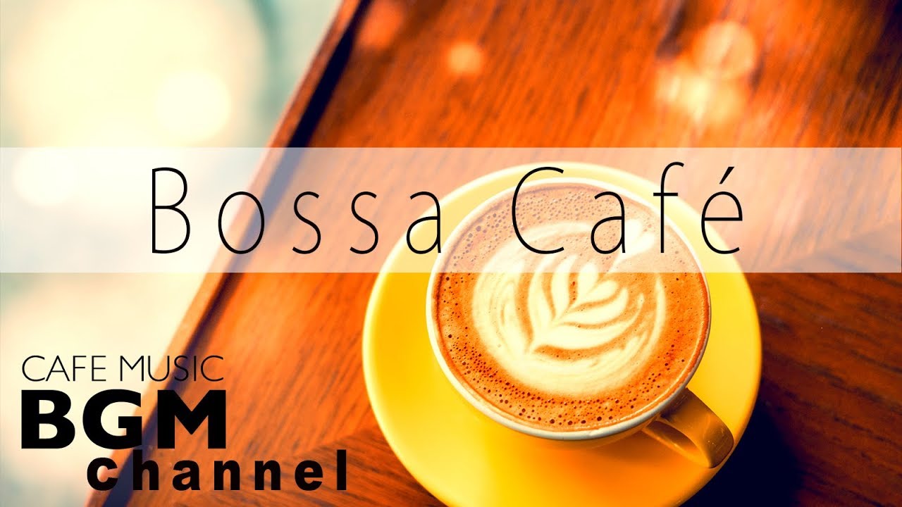 Bossa Nova Cafe  Relaxing Bossa Nova Jazz Music For 