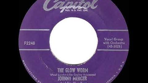 1949/1952 Johnny Mercer - The Glow Worm