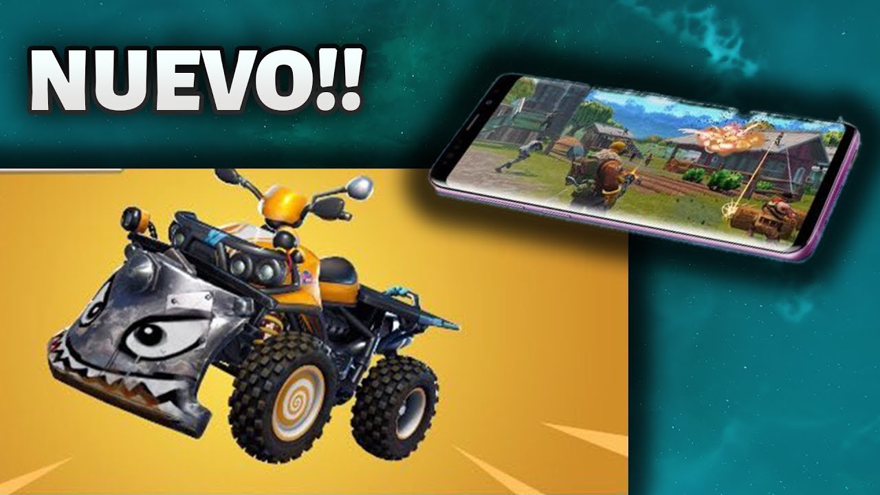 fortnite android betası Nuevo: Vehiculo (Quadcrasher), Torneos Y Fortnite Android Beta