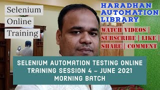 Selenium WebDriver Frameworks with Java Online Training Session 4 - June 2021 Morning Batch