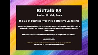 Biz Talk Topic 83 - The M's of Business Hypocrisy & Effective Leadership