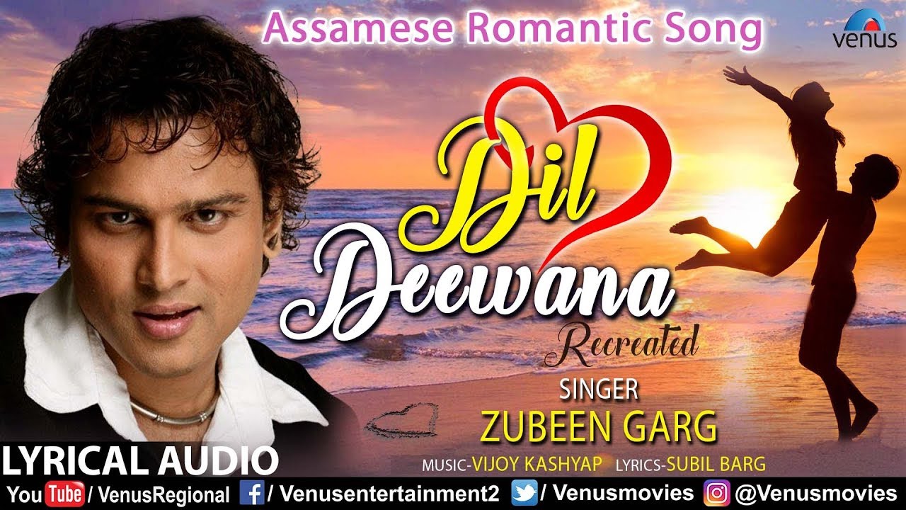 Dil Deewana   Assamese Song  Zubeen Garg  Vijoy Kashyap  Assamese Romantic Song