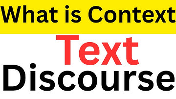 What is Context and Discourse | Text | Discourse | Context and Discourse | Discourse Analysis