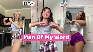 Man Of My Word ~ TikTok Dance Compilation