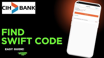 How to find the SWIFT code of CIH Bank - Morocco