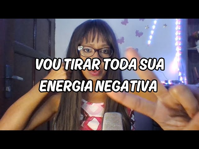 REMOVENDO SUAS ENERGIAS NEGATIVAS  #asmr   #asmrnegativeenergy