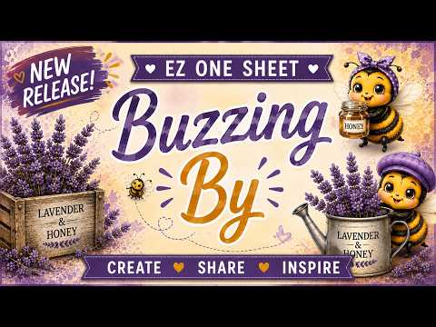 New Release! EZ One Sheet: Buzzing By