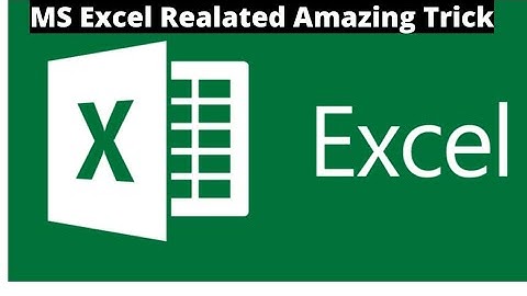 MS Excel Related Amazing Tricks For everyone