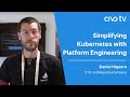 Empowering DevOps: Simplifying Kubernetes with Platform Engineering | KubeCon EU 23