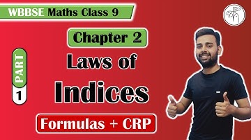 Laws of Indices | Class 9 Chapter 2 Laws of Indices | Class 9 Math WBBSE | WB Board Faizonation Sir