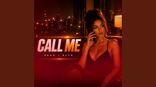 Download Lagu Call me (feat. Alya) Download Lagu Call me (feat. Alya)