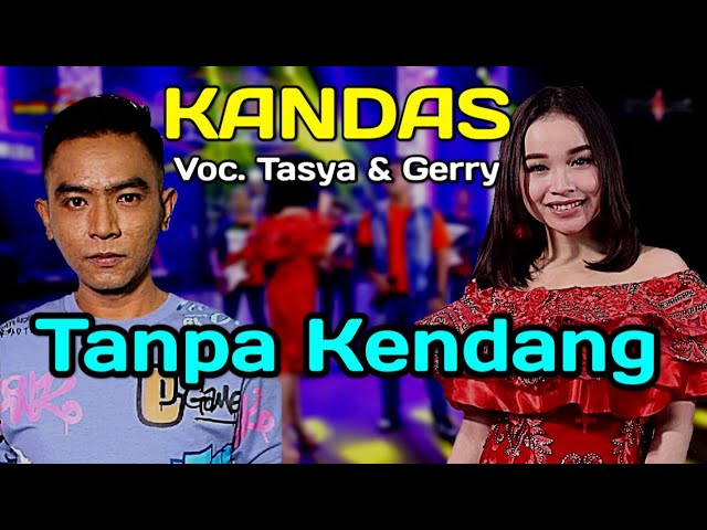 KANDAS - TANPA KENDANG - Voc. TASYA u0026 GERRY - MINUS KENDANG class=