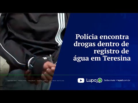 Polícia encontra drogas dentro de registro de água em Teresina