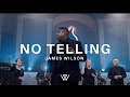 James wilson  no telling feat david jennings official music