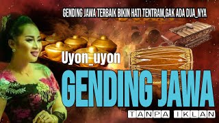 uyon uyon gending jawa tanpa iklan