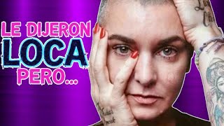 ELLA SABÍA ALGO QUE NOSOTROS NO Y PAGÓ MUY CARO DECIRLO-Sinéad O'Connor