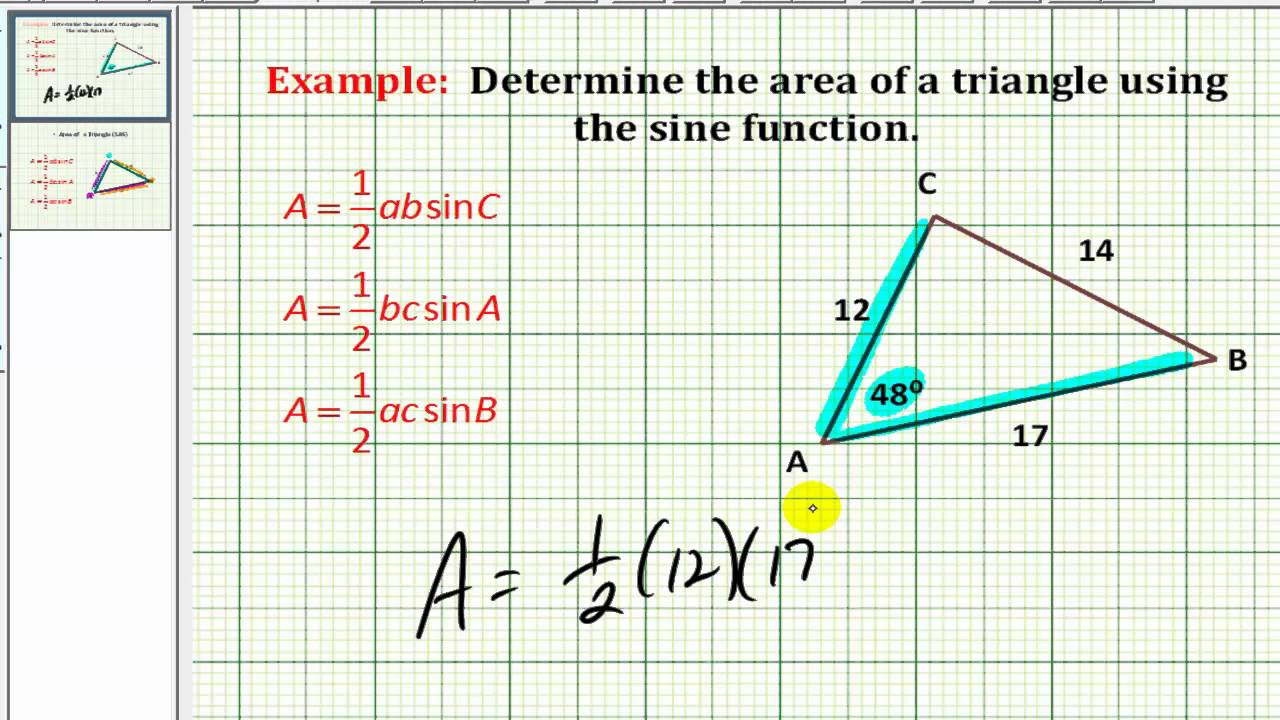 Example Determine the Area of a Triangle Using the Sine