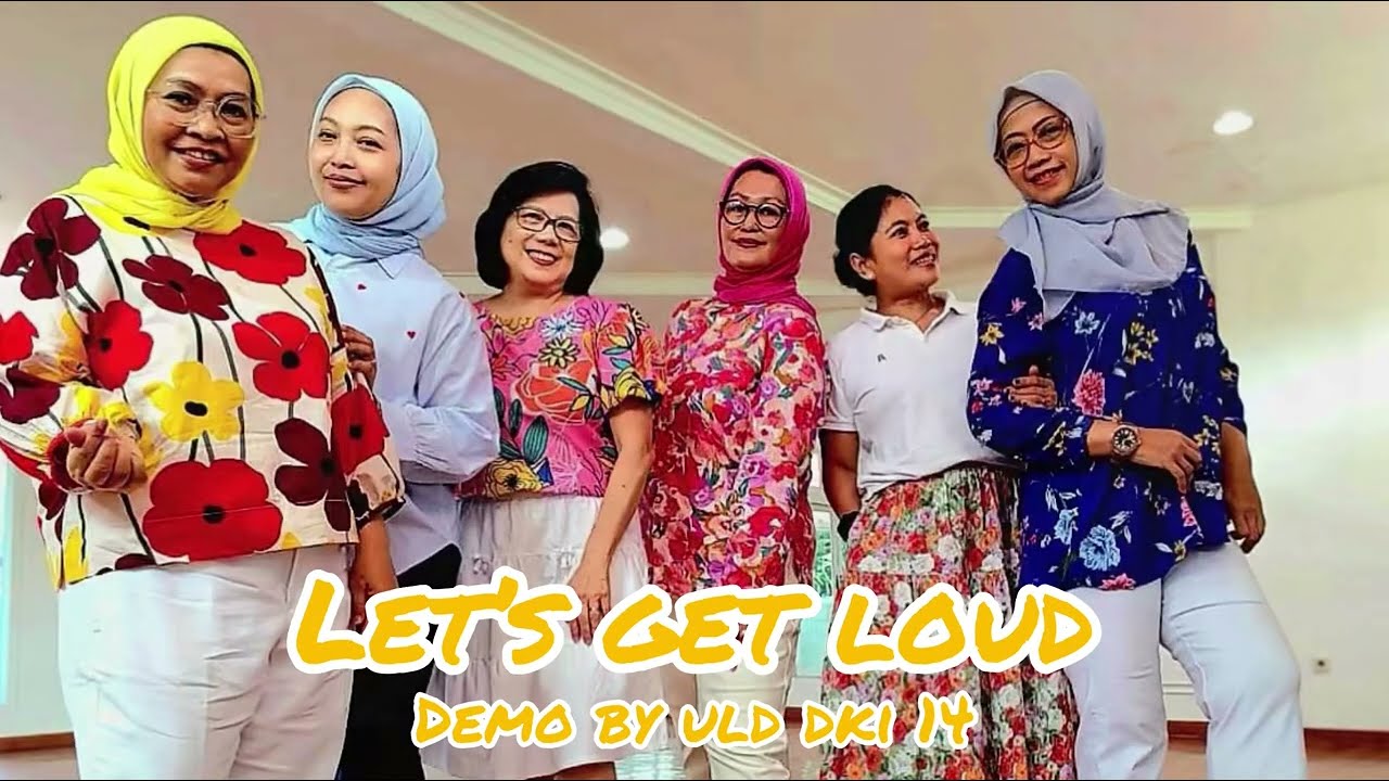LET’S GET LOUD | Choreo: Instruktur Uld Dki | Demo by Uld Dki 14 