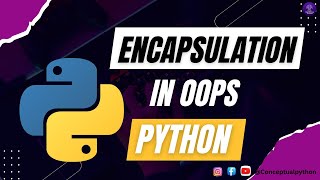 Encapsulation in Oops | #python #datascience #programming