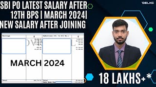 SBI PO Latest Salary March 2024 | New Joining PO Salary | Scale 1| CTC 18 LPA | Assistant Manager