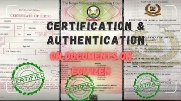 Seamless Certification & Authentication : eCitizen 2024 Document Certification Made Easy