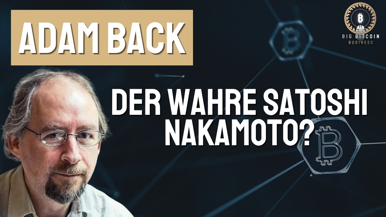 Ist Adam Back wirklich Satoshi Nakamoto?