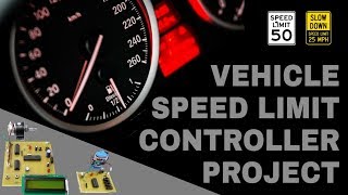 Vehicle Speed Limit Controller Atmega Microcontroller Based Project Electronics
