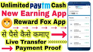 Unlimited FREE PAYTM CASH New Earning App Reward Fox App Se Paise Kaise Kamaye Daily Earn Money screenshot 5