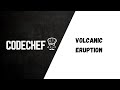 Codechef Starters 171 | Volcanic Eruption | Easy Explanation + Approach and Code