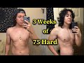 I Tried The 75 Hard Challenge!! (3 week Update)