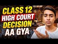 Class 12 High Court Decision Aa Gya | Big Update for Students |