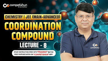 8 Coordination Compounds | Organometallic compounds | IIT JEE main advance | chemistry