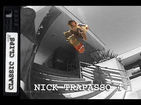Nick Trapasso Skateboarding Classic Clips #202 Part 4