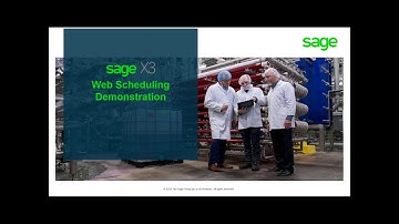 Sage X3 Web Scheduling Overview Demonstration
