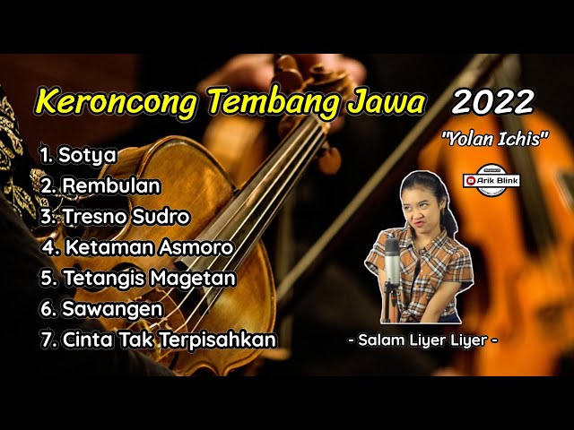FULL ALBUM KERONCONG TEMBANG JAWA SPESIAL YOLAN ICHIS TERBARU 2022 class=