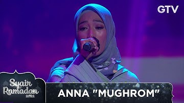 ANNA - MUGHROM | SYAIR RAMADAN 2022