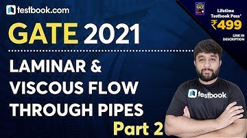 [37] Laminar and Viscous Flow through Pipes | Part 2 | GATE Mechanical Engineering Lectures