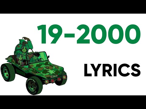 Gorillaz - 19-2000 (Lyrics)