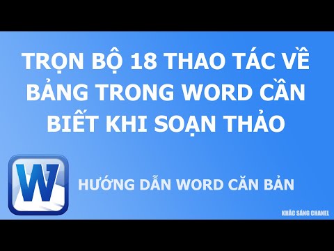 Trọn bộ 18 thao tác về bảng trong Word cần biết. mới nhất 2023