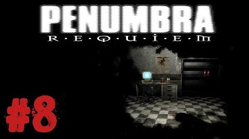 Pause Plays: Penumbra: Requiem - Episode 8