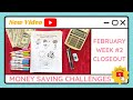 Money Saving Challenges - February Week #2 CLOSEOUT - TracEy Monster Savings