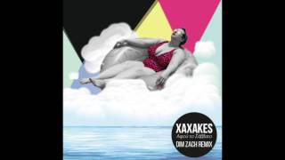 XAXAKES - Αφού Το Σάββατο (Dim Zach Remix)