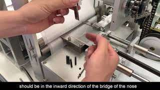 Tutorial N95 mask machine Replace the nose strip cutter（更换鼻梁条切刀）1