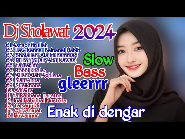 DJ SHOLAWAT TERBARU 2024 - DJ SHOLAWAT 2024 FULL BASS MERDU MENYENTUH HATI class=