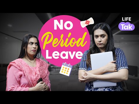 Period hi toh hai! | Paid Menstrual Leave in India | Short Film | Life Tak | What If