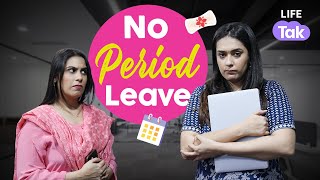 Period hi toh hai! | Paid Menstrual Leave in India | Short Film | Life Tak | What If