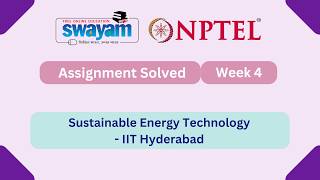Sustainable Energy Technology Week 4 | NPTEL ANSWERS 2026 #nptel2026 #myswayam #nptel #nptelexam
